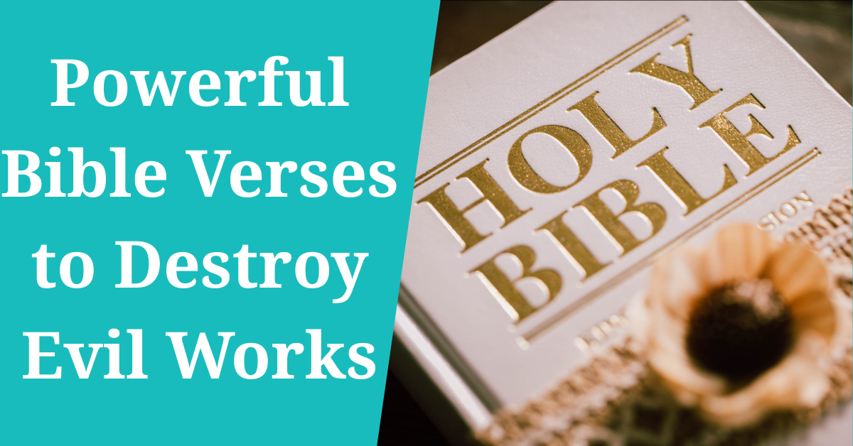 Bible Verses to Destroy Evil Works