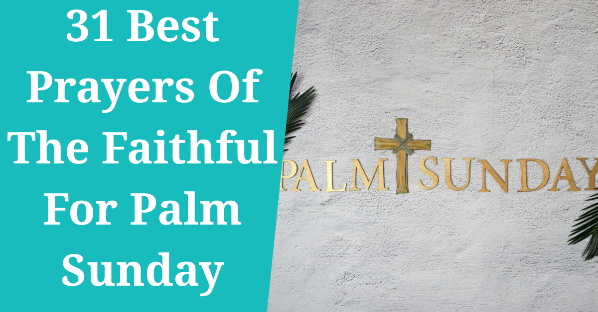 Prayers Of The Faithful For Palm Sunday
