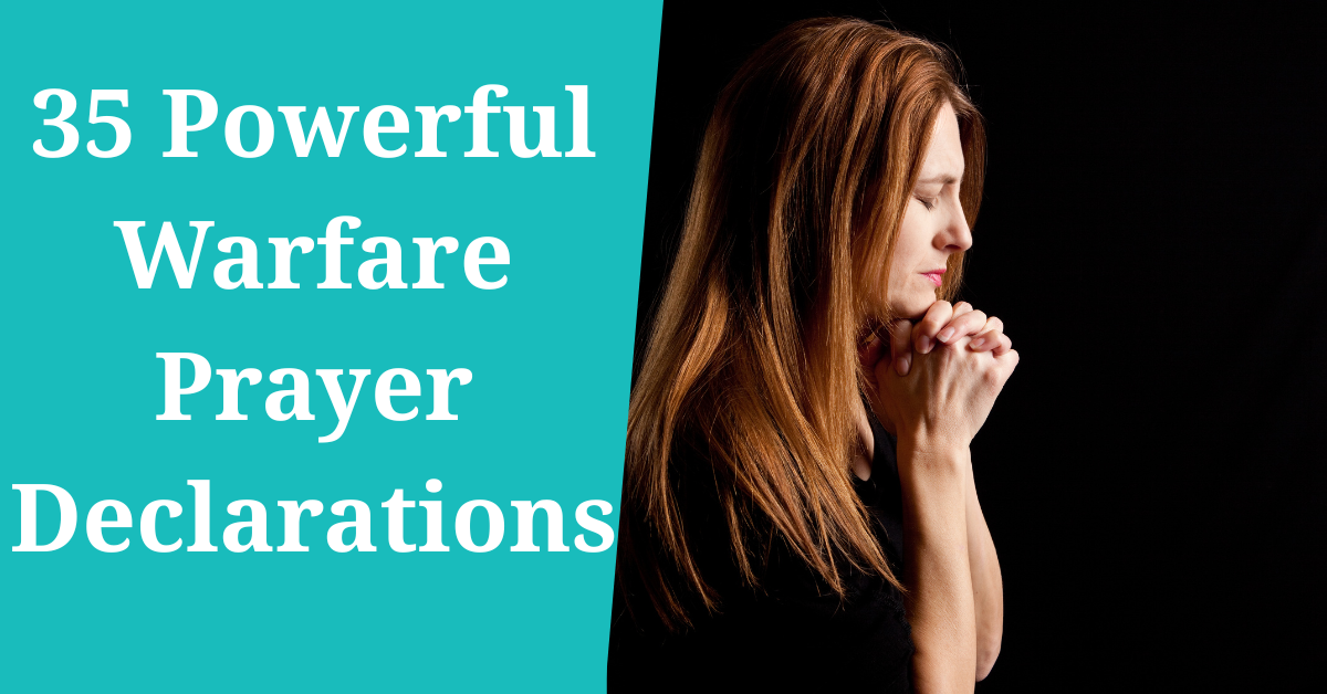 Warfare Prayer Declarations