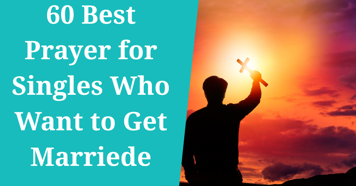 Prayer for Singles Who Want to Get Married