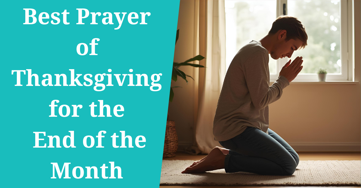 prayer of thanksgiving for the end of the month