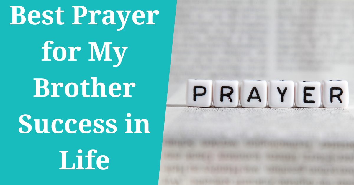 Prayer for My Brother Success in Life